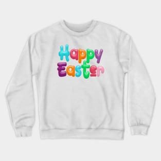 Playful Colorful Happy Easter Typography Crewneck Sweatshirt